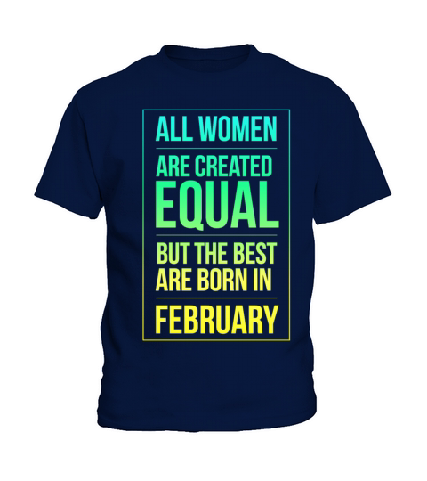 women born in february birthday saying Kids T-Shirt