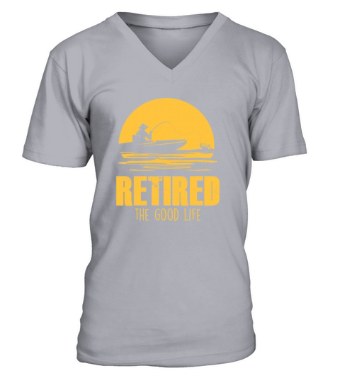 Retired The Good Life Fisherman Angler Retirement Men's V-Neck T-shirt