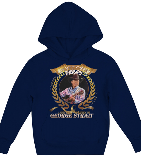 I just need to listen to George Strait King Kids Hoodie