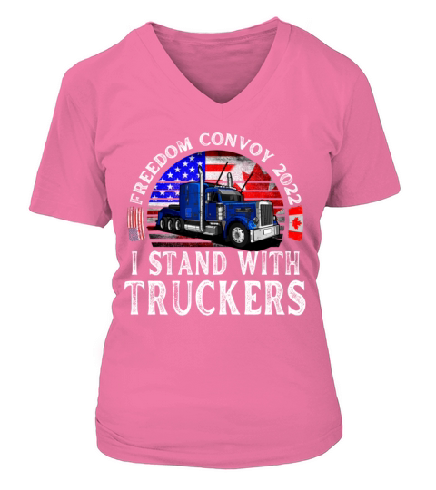 I Stand With Truckers Freedom Convoy 2022 V-neck T-Shirt Woman