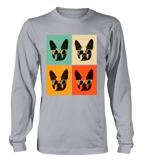 Bostie Dog Lover Gift Funny Boston Terrier With Sunglasses Long sleeved Unisex