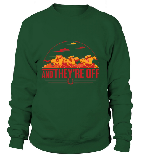 And Theyre Off Horse Racing Design Women's Sweatshirt