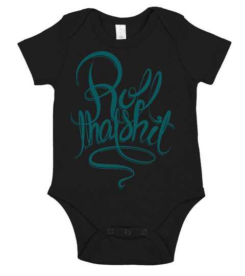 Roll That Shit Short Sleeve Baby One-Piece