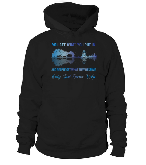 Kid Rock You get what you put in and people get what they deserve shirt Hoodie Unisex