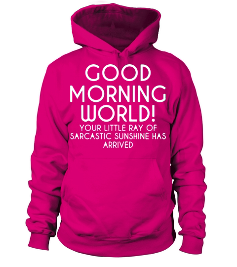 good morning world 2 Women's Hoodie