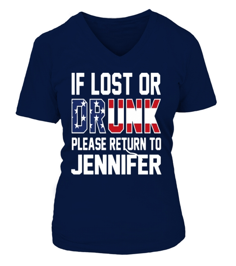 If lost or Drunk please return to Jennifer 4th of July V-neck T-Shirt Woman