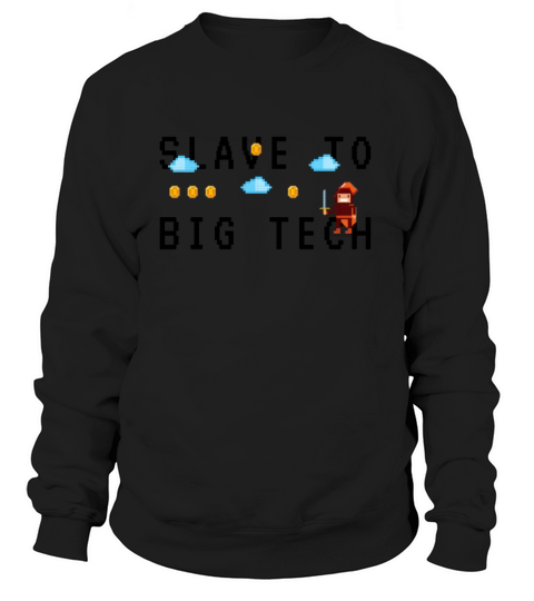 slave to big tech Women's Sweatshirt