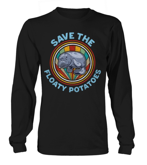 Save The Floaty Potatoes Shirt Retro Manatees Women's Long Sleeve