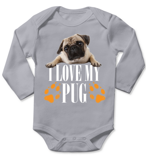 I love my pug Long Sleeve Baby One-Piece