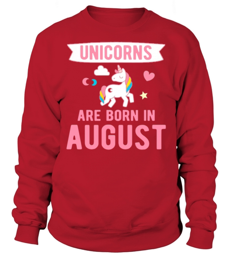 Unicorns are Born in August Women's Sweatshirt