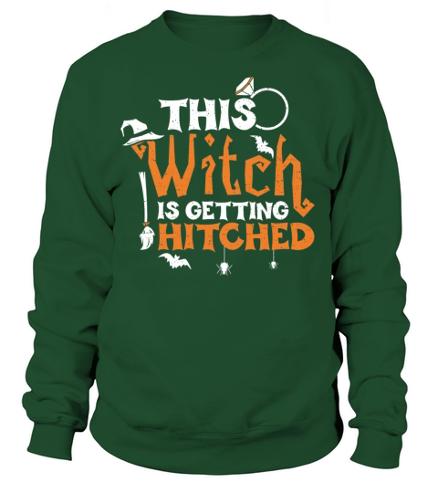 This Witch Is Getting Hitched - Witch Women's Sweatshirt