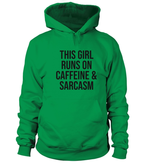 this girl run on caffeine and sarcasm Men's Hoodie