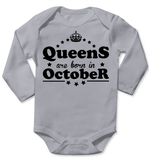 Queens are born in October Long Sleeve Baby One-Piece