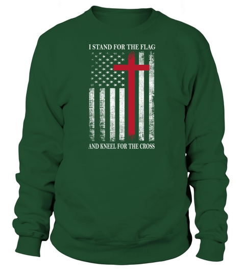 I Stand For The Flag And Kneel For the Cross Women's Sweatshirt