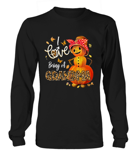 I Love Being A Grandma Pumpkin Snowman Halloween C Women's Long Sleeve
