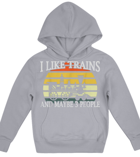 I Like Trains And Maybe 3 People Vintage Kids Hoodie