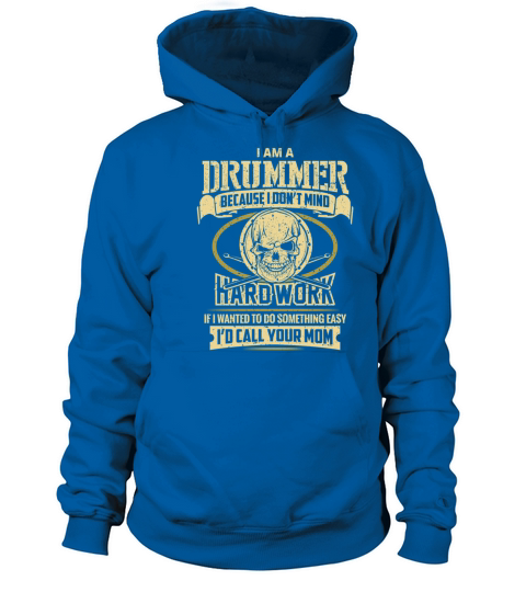 I am a drummer - I dont mind hard work Women's Hoodie