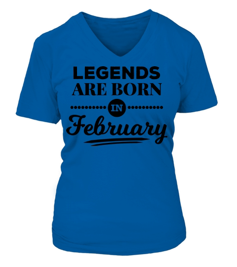 legends are born in february birthday gift present Women's V-Neck T-shirt