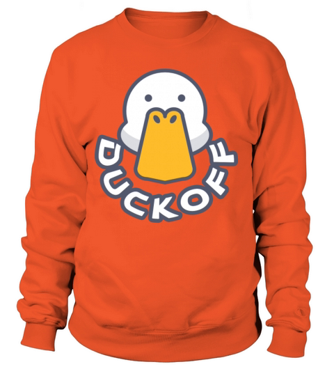 Duck off Women's Sweatshirt