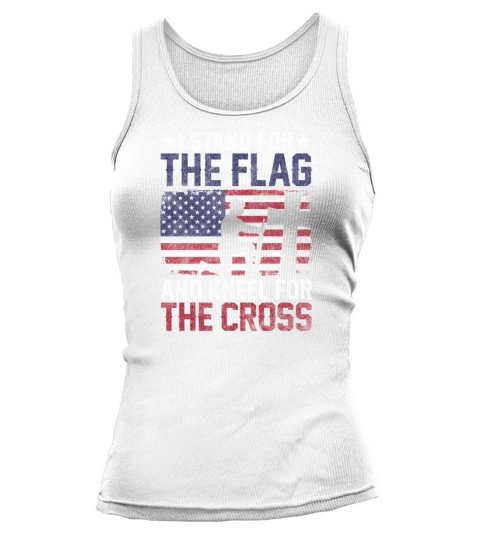 I Stand For The Flag And Kneel For The Cross Women's Tank Top
