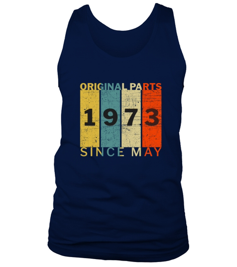 Born In May 1973 Funny Birthday Retro Quote Joke Men's Tank Top