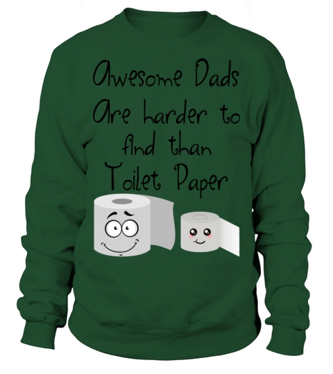 Happy Fathers Day - Toilet Paper - Awesome Dads Men's Sweatshirt
