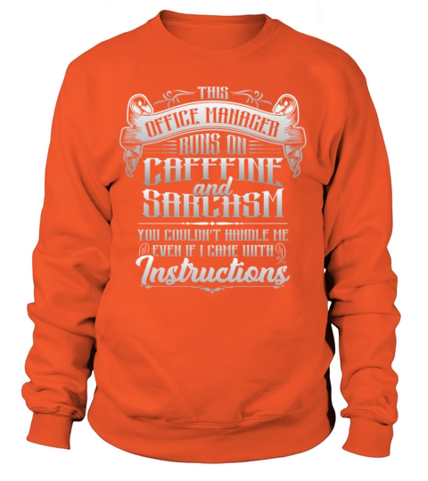 Office Manager with Caffeine and Sarcasm Women's Sweatshirt