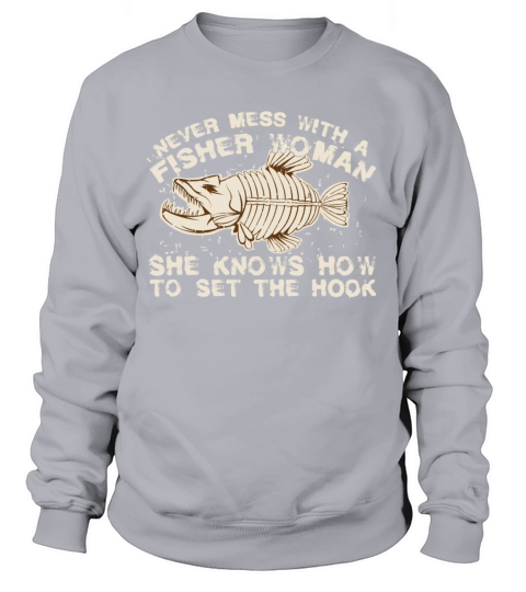 Never Mess Fisher Woman Hook Reel Geek Angling Gif Women's Sweatshirt