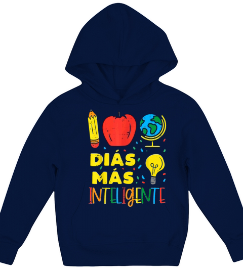 100 Dias Mas Inteligente 100th Day Days Spanish Kids Hoodie
