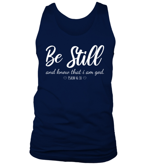 Be Still and Know That I Am God Christian faith Men's Tank Top
