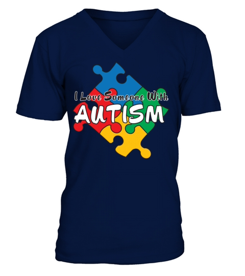 I Love Someone with Autism V-Neck T-shirt