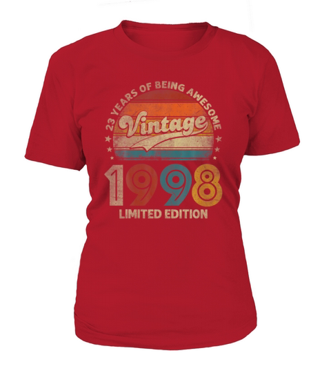 Vintage 1998 Limited Edition 23Rd Birthday 23 Year Women's T-Shirt