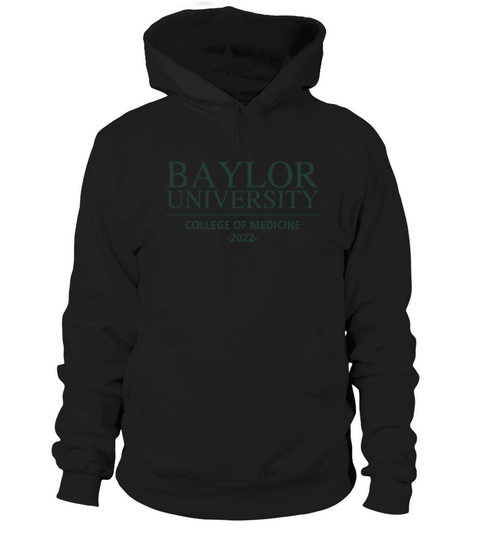 BAYLOR COLLEGE OF MEDICINE CLASS OF 2022 Hoodie Unisex
