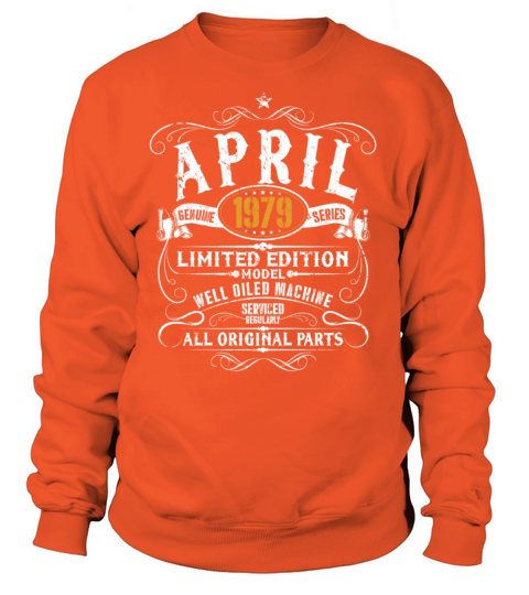 April 1979 - 40th Birthday Vintage Funny Gift Women's Sweatshirt