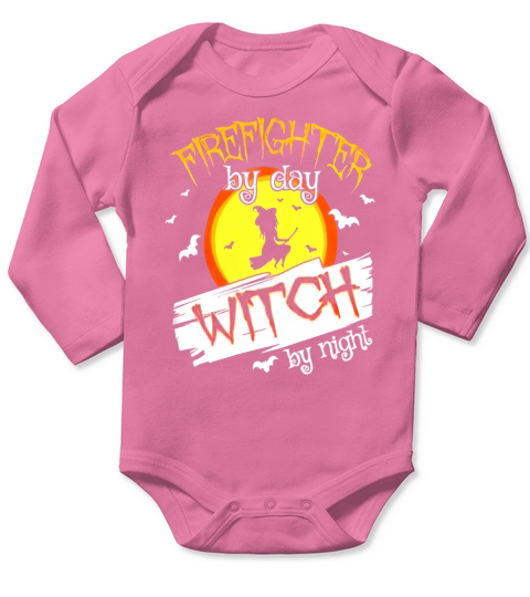 Firefighter by Day Witch by Night Halloween Costumes T-Shirt Long Sleeve Baby One-Piece