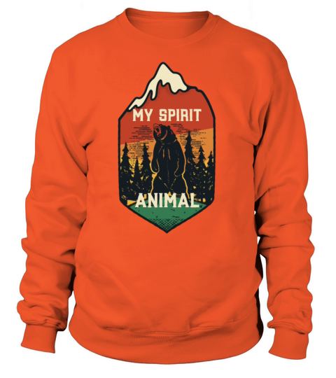 My Spirit Animal is a Grizzly Bear Women's Sweatshirt