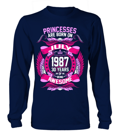 Princesses Are Born On July 1987 30 Years Men's Long Sleeve