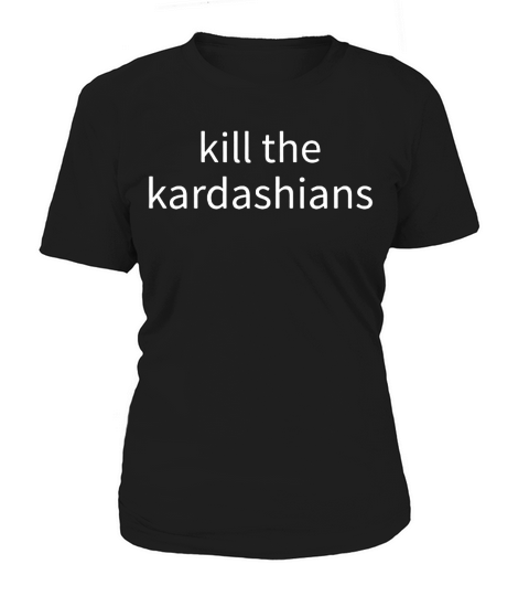 Slayer Kill The Kardashians Women's T-Shirt