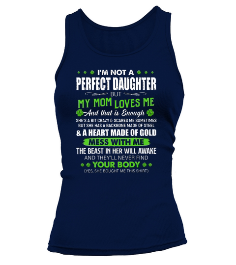 Im Not A Perfect Daughter But My Mom Loves Me Clover Tank top Woman