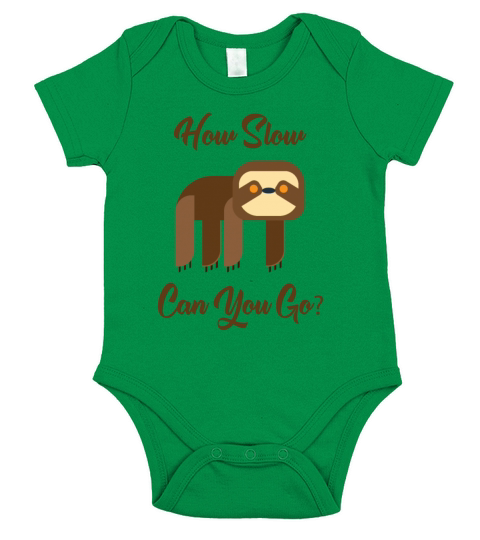 How slow can you go Sloth Short Sleeve Baby One-Piece