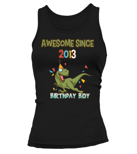 Awesome since 2013 - Birthday boy - Cool T-Rex Women's Tank Top