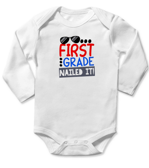 1st first grade nailed it last day of school kid premium t shirt men Long Sleeve Baby One-Piece