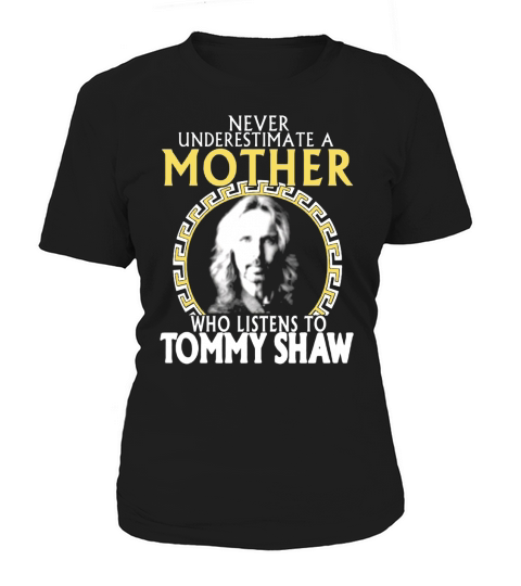 Mother listen to Tommy-shaw Women's T-Shirt