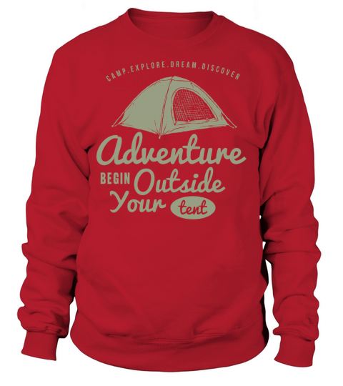 Adventure Begin Outside Your Tent Women's Sweatshirt