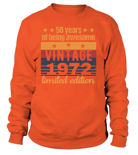 50 Years Old Vintage 1972 Limited Edition 50th Bir Women's Sweatshirt