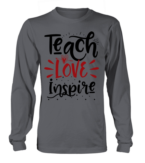teach love inspire Women's Long Sleeve