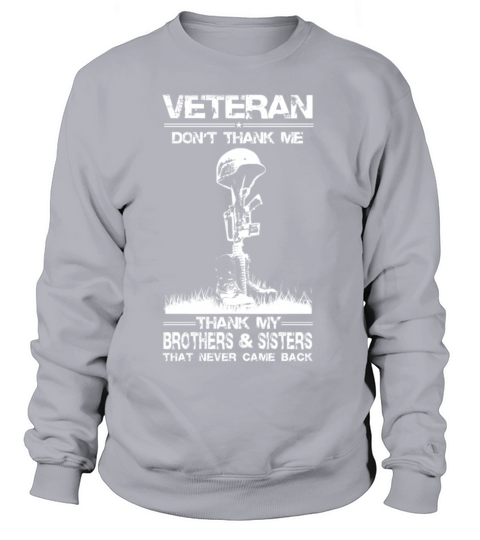 Veteran-Thank my brothers that never came back Women's Sweatshirt