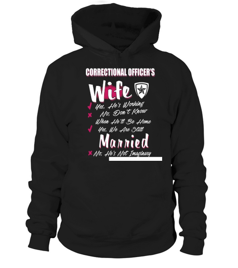 Correctional officer wife t-shirt Hoodie Unisex