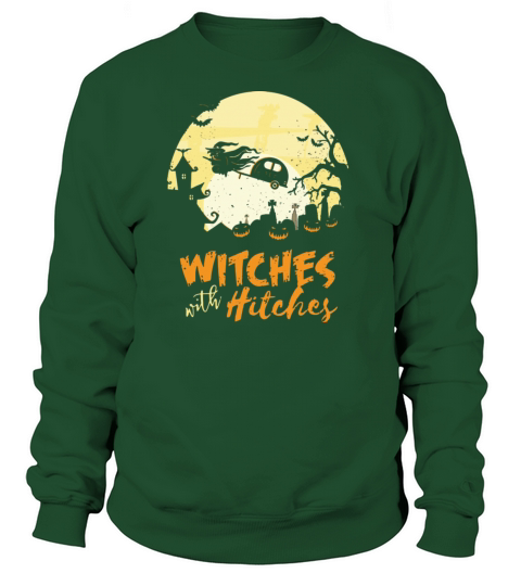 Halloween camping witches hitches funny Women's Sweatshirt