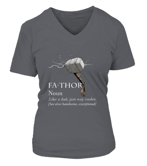 FaThor Like Dad just Cooler Father Day Mjolnir shirt V-neck T-Shirt Woman